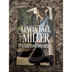 The Creed Cowboys Ser.: A Creed in Stone Creek by Linda Lael Miller HCDJ